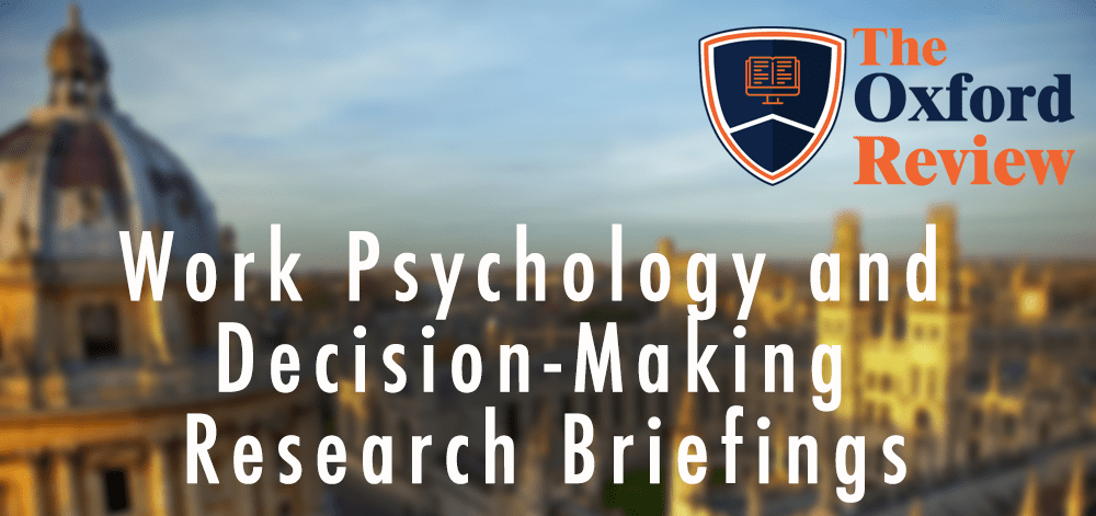 WorkPsychology Work Psychology and Decision-Making Research Briefings